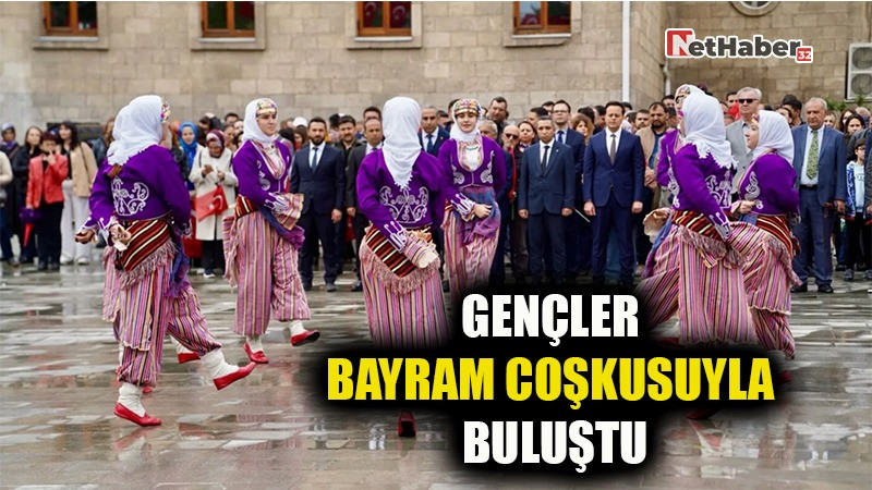 GENÇLER BAYRAM COŞKUSUYLA BULUŞTU