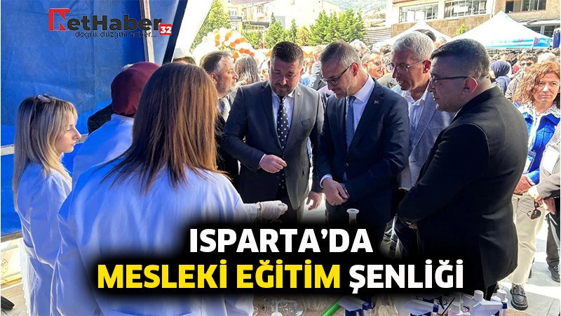 ISPARTA'DA MESLEKİ EĞİTİM ŞENLİĞİ