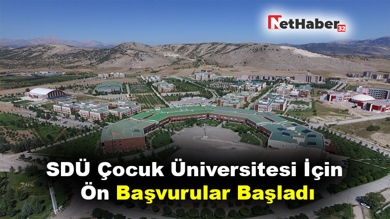 SDÜ Çocuk Üniversitesi İçin Ön Başvurular Başladı