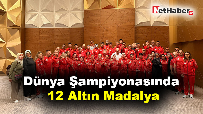 Dünya Şampiyonasında 12 Altın Madalya