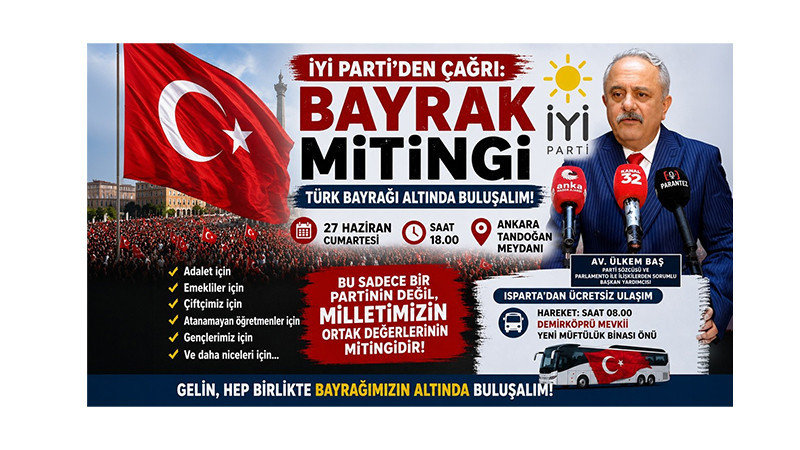 İYİ Parti'den Ankara Çıkarması: 