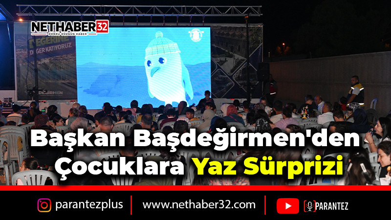 Başkan Başdeğirmen'den Çocuklara Yaz Sürprizi