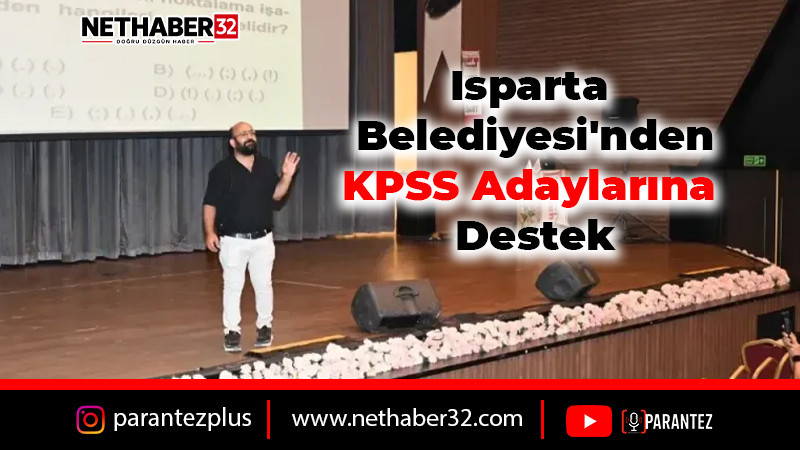 Isparta Belediyesi'nden KPSS Adaylarına Destek