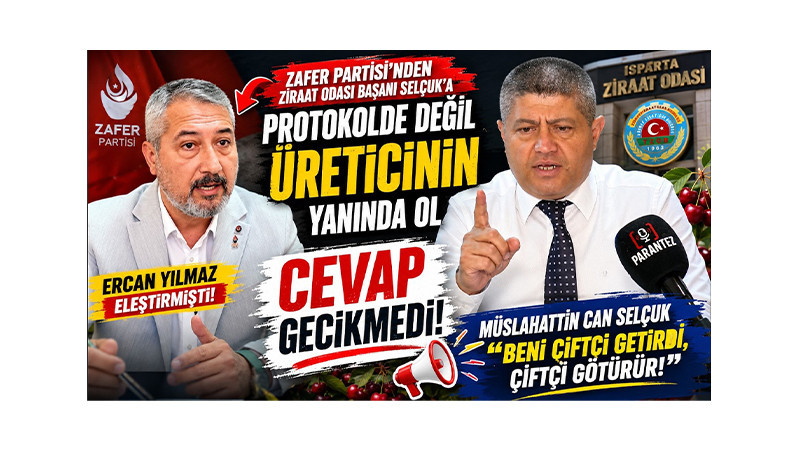 ZİRAAT ODASI'NDAN ZAFER PARTİSİ'NE YANIT: 