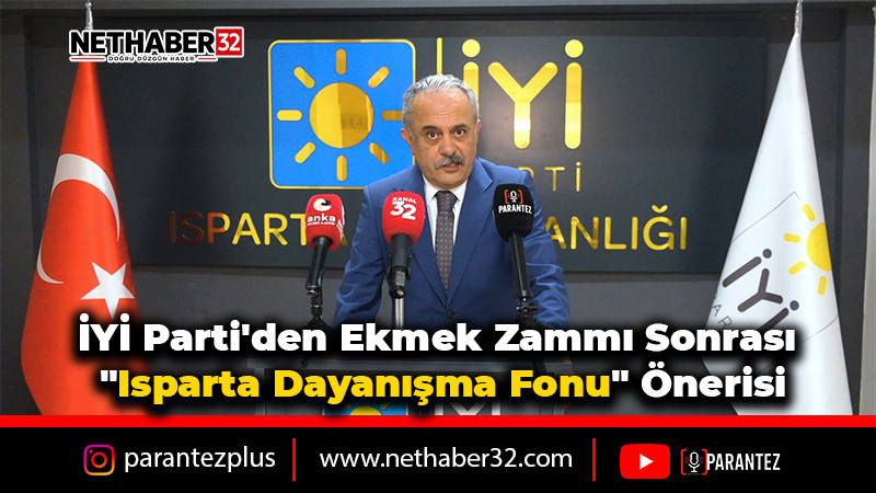 İYİ Parti'den Ekmek Zammı Sonrası 