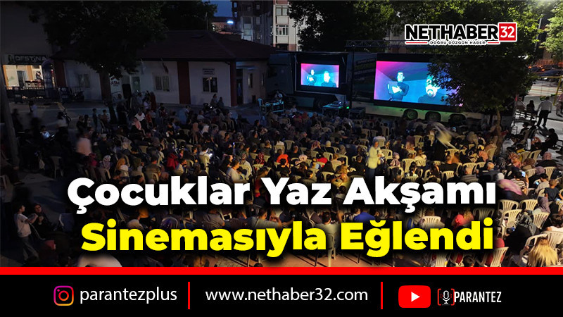 Çocuklar Yaz Akşamı Sinemasıyla Eğlendi