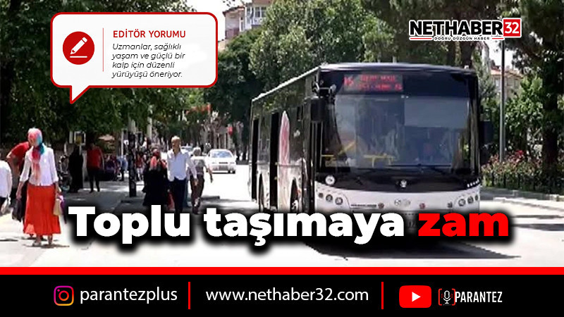 Isparta’da toplu taşımaya zam
