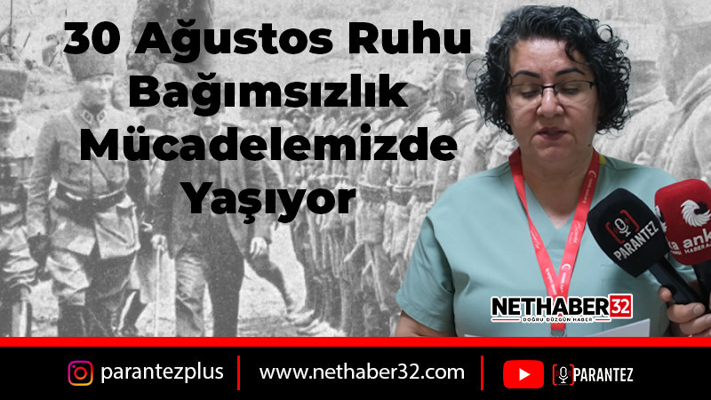 Genel Sağlık-İş: “30 Ağustos Ruhu Bağımsızlık Mücadelemizde Yaşıyor”