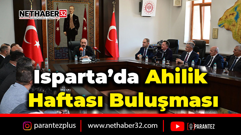 Isparta’da Ahilik Haftası buluşması
