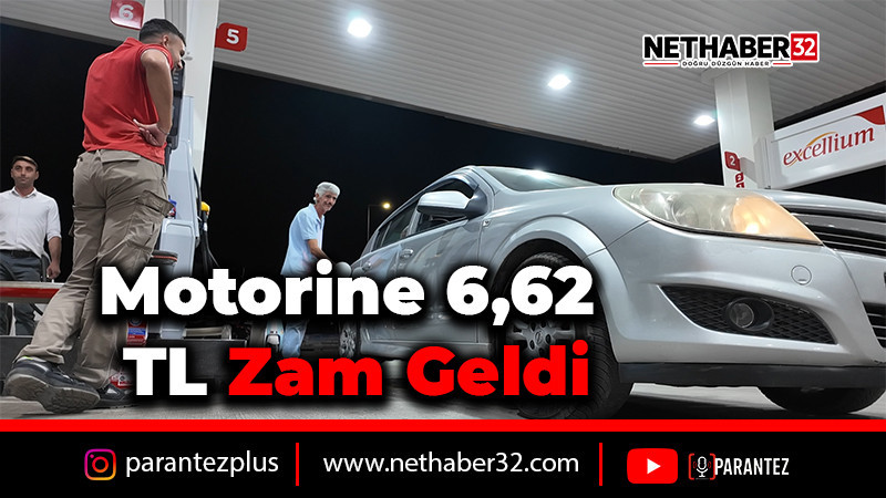 Motorine 6,62 TL zam geldi