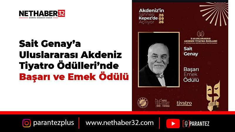 Sait Genay’a Uluslararası Akdeniz Tiyatro Ödülleri’nde Başarı ve Emek Ödülü