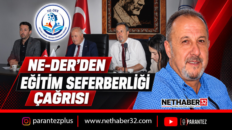 NE-DER’den eğitimde seferberlik çağrısı
