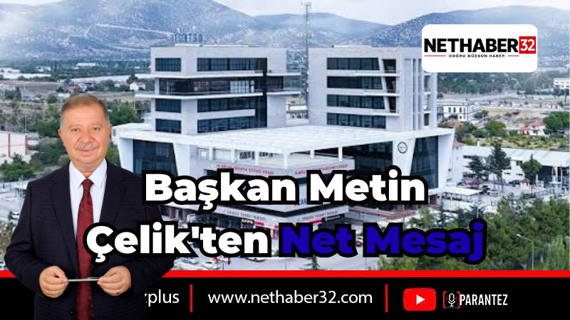 ITSO Başkanı Metin Çelik'ten Teşekkür Mesajı: 