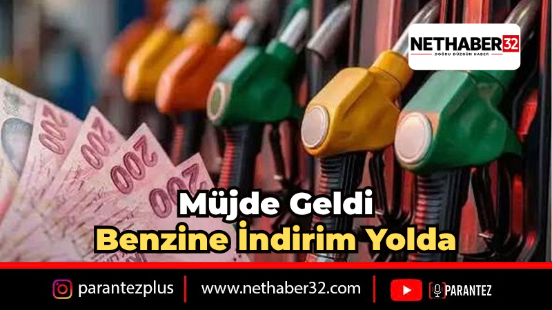 Benzine Dev İndirim Geliyor: Litre Fiyatı Düşüyor