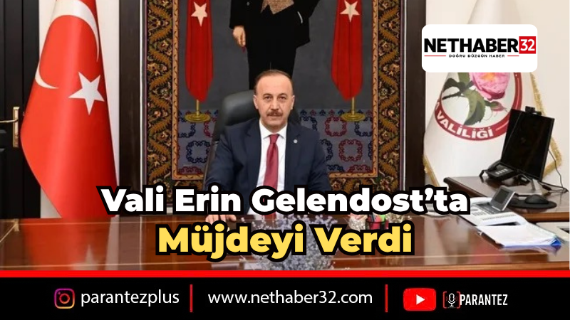 Vali Erin Gelendost'ta Temaslarda Bulundu: Yeşilköy'e Tesis Müjdesi