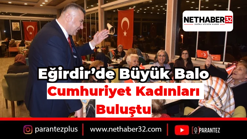 Eğirdir'de Cumhuriyet Kadınları Balosu Düzenlendi