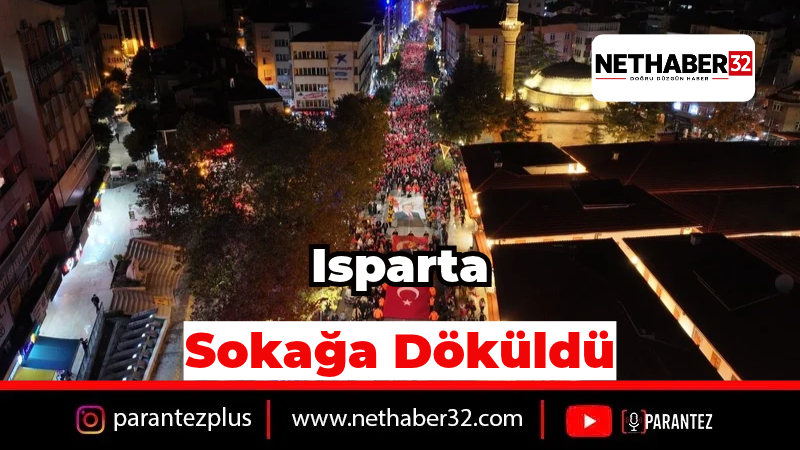 Isparta Sokağa Döküldü: Binlerce Kişi Fener Alayında Buluştu