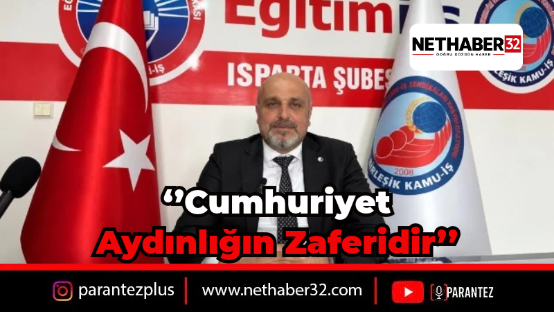 Eğitim-İş Isparta'dan 29 Ekim Mesajı
