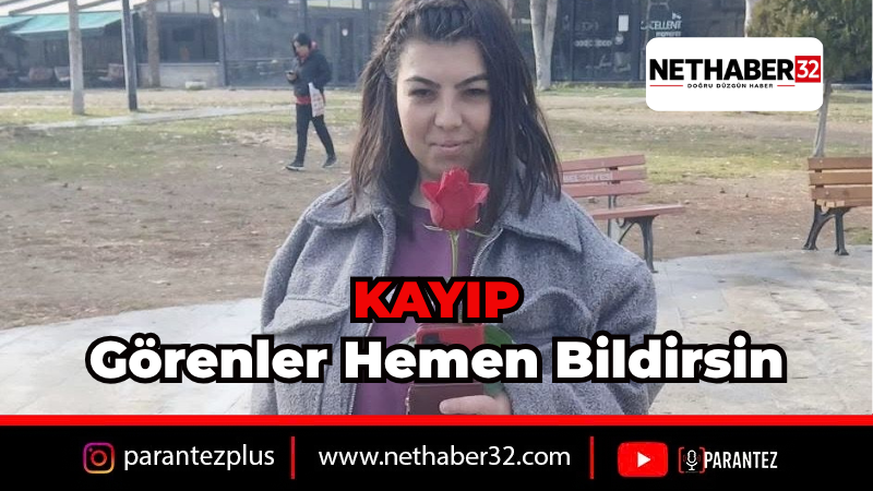 Isparta'da Kayıp Alarmı: Zihinsel Engelli Gizem Nazlıcan Aranıyor