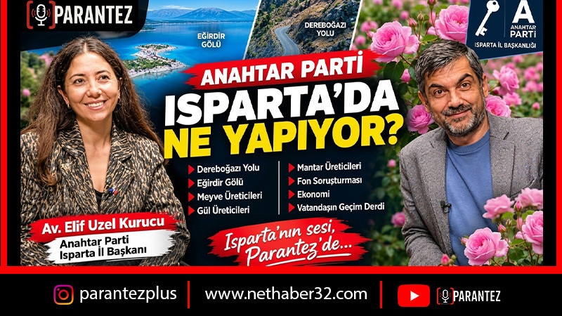 Anahtar Parti Isparta İl Başkanı  Kurucu, Görüş Açısı’nda
