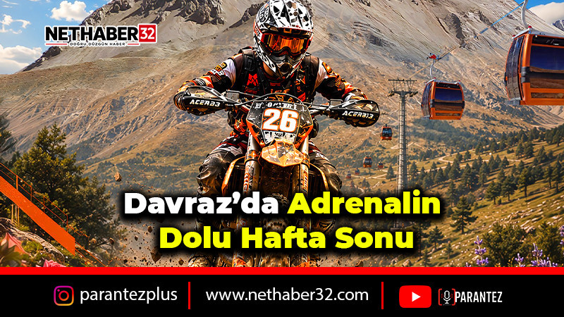 Davraz’da adrenalin dolu hafta sonu: Enduro yarışları başlıyor