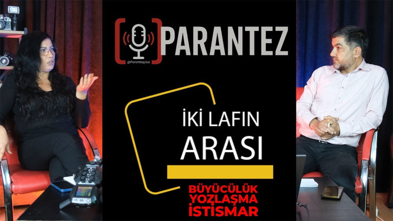 Büyü, İnanç, İstismar: Toplum Nereye Gidiyor? | İki Lafın Arası
